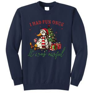 I Had Fun Once It Was Awful Xmas Christmas Duck Tall Sweatshirt