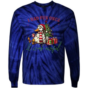 I Had Fun Once It Was Awful Xmas Christmas Duck Tie-Dye Long Sleeve Shirt