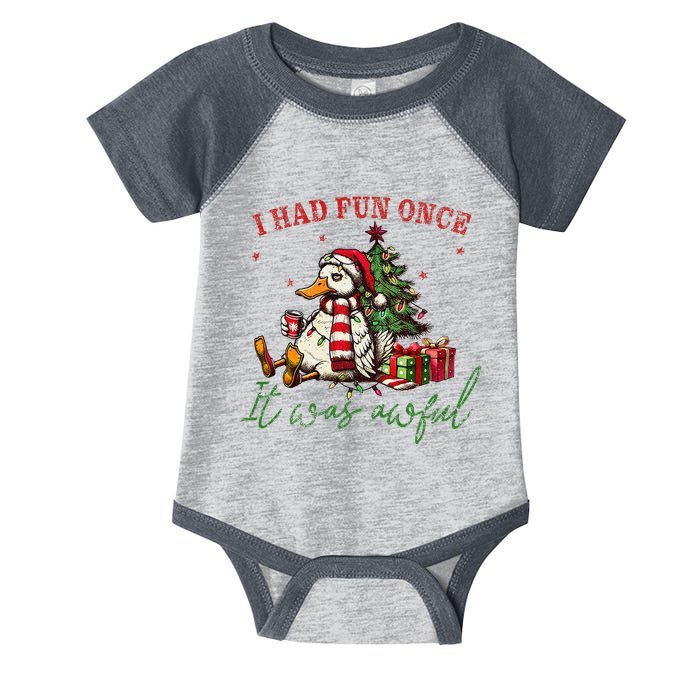 I Had Fun Once It Was Awful Xmas Christmas Duck Infant Baby Jersey Bodysuit