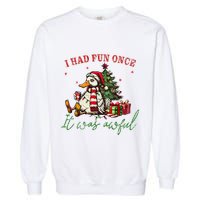 I Had Fun Once It Was Awful Xmas Christmas Duck Garment-Dyed Sweatshirt
