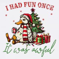 I Had Fun Once It Was Awful Xmas Christmas Duck Garment-Dyed Sweatshirt