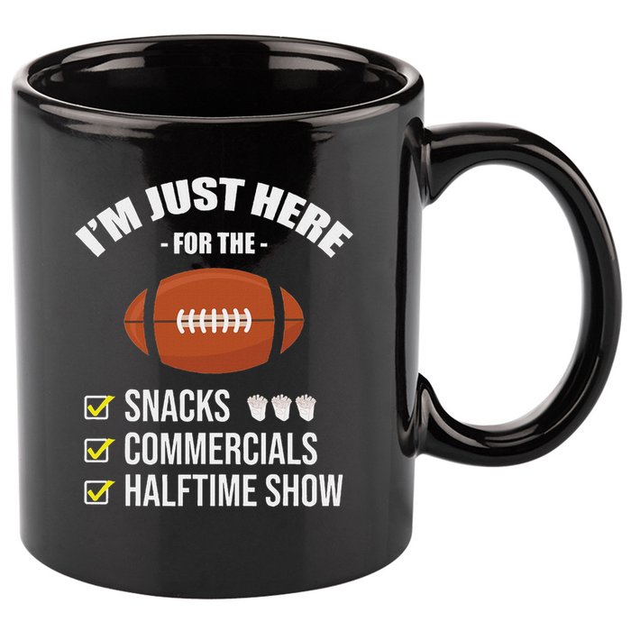 I'm Here For Snacks Commercials Halftime Show Football 11oz C Handle Ceramic Mug