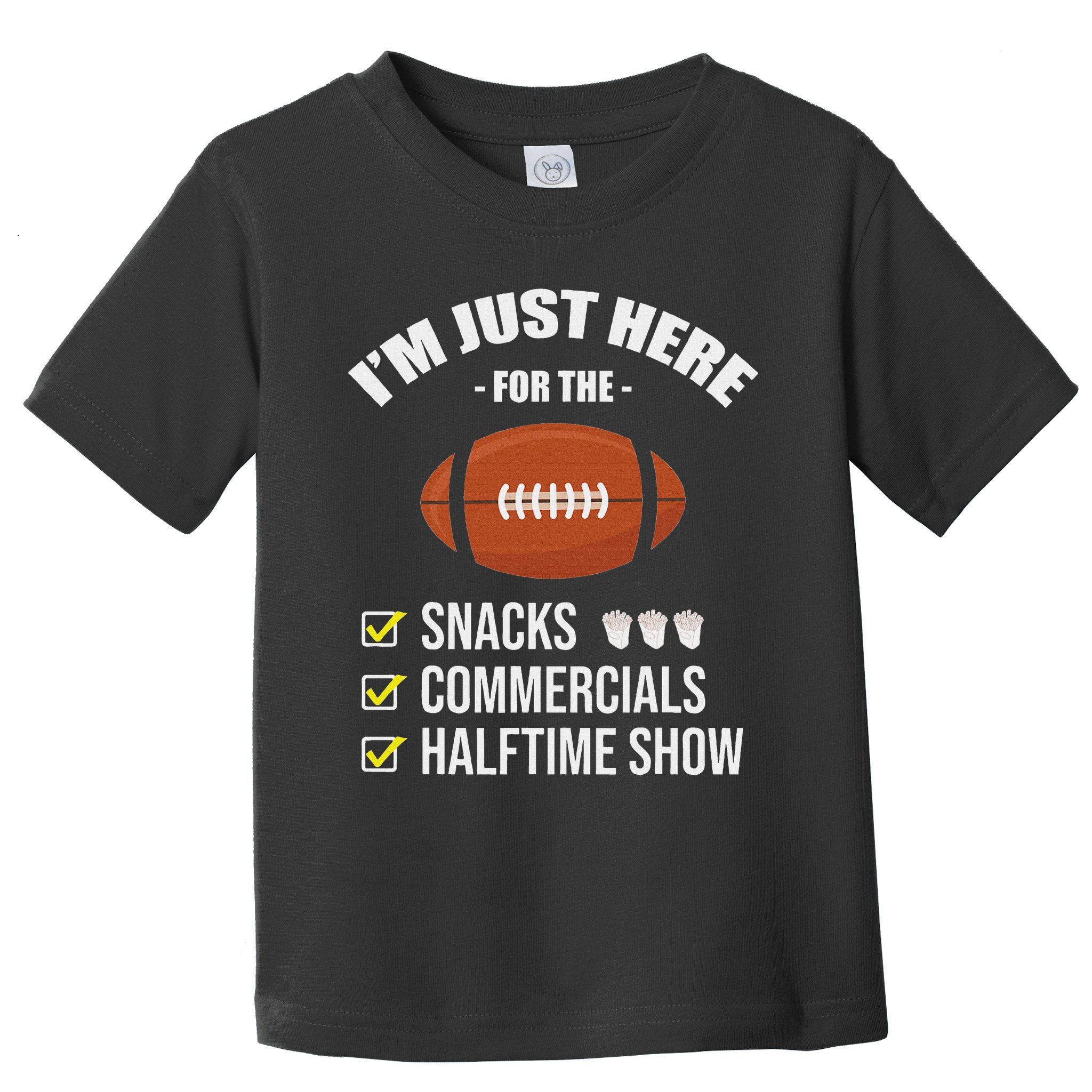 I'm Here For Snacks Commercials Halftime Show Football Toddler T-Shirt