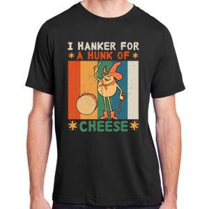 I Hanker For A Hunk Of Cheese Retro Adult ChromaSoft Performance T-Shirt