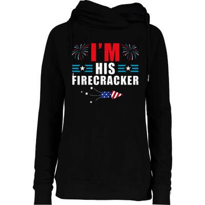 Im His Firecracker Funny Family Matching Couple 4th Of July Womens Funnel Neck Pullover Hood