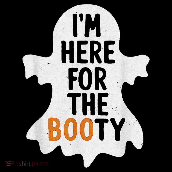 IM Here For The Booty Funny Halloween Poster