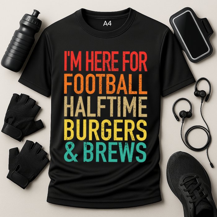 I'm Here For Football, Halftime, Burgers & Brew Cooling Performance Crew T-Shirt