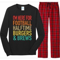 I'm Here For Football, Halftime, Burgers & Brew Long Sleeve Pajama Set