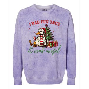 I Had Fun Once It Was Awful Funny Duck Colorblast Crewneck Sweatshirt