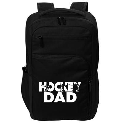 Ice Hockey Father Player Coach Hockey Dad Gift Impact Tech Backpack