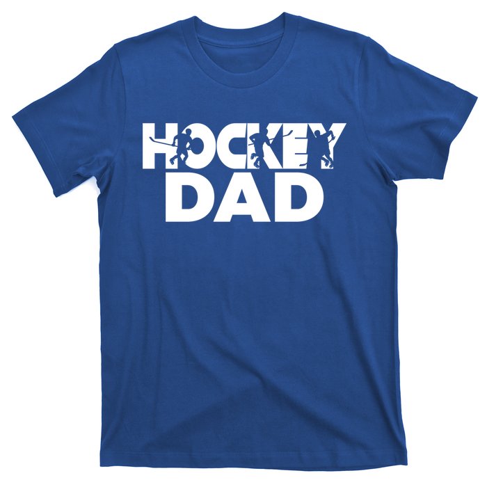 Ice Hockey Father Player Coach Hockey Dad Gift T-Shirt