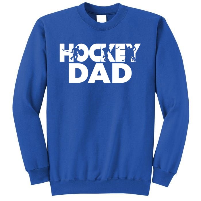 Ice Hockey Father Player Coach Hockey Dad Gift Tall Sweatshirt