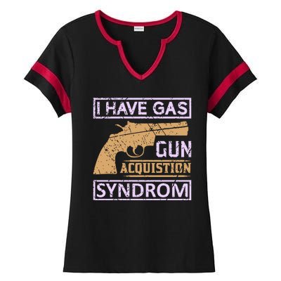 I Have Gas Gun Acquistion Syndrom Ladies Halftime Notch Neck Tee