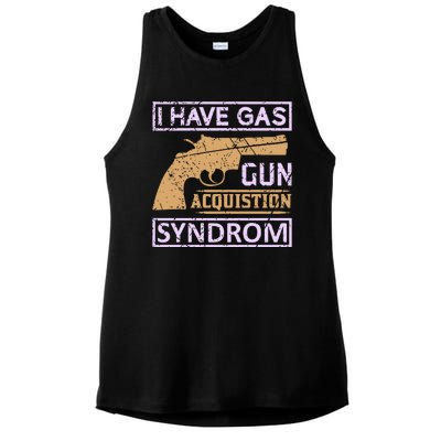 I Have Gas Gun Acquistion Syndrom Ladies PosiCharge Tri-Blend Wicking Tank