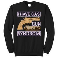 I Have Gas Gun Acquistion Syndrom Sweatshirt