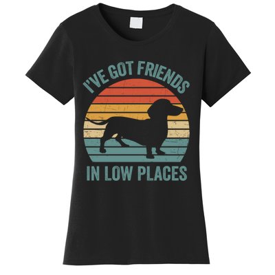 I Have Got Friends In Low Places Wiener Dog Vintage Women's T-Shirt