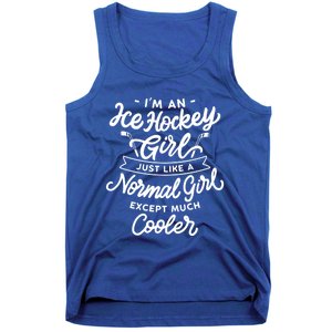 Ice Hockey Girls Are Cooler Funny And Sassy Sports Gift Tank Top