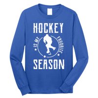 Ice Hockey Gift Hockey Is My Favorite Season Great Gift Long Sleeve Shirt