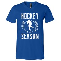 Ice Hockey Gift Hockey Is My Favorite Season Great Gift V-Neck T-Shirt