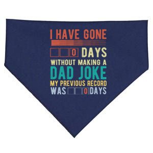 I Have Gone 0 Days Without Making A Dad Joke Fathers Day USA-Made Doggie Bandana