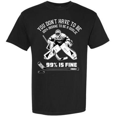 Ice Hockey Goalkeeper Goaltender Ice Hockey Goalie TShirt Garment-Dyed Heavyweight T-Shirt