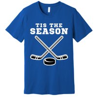 Ice Hockey Game Tis The Season Big Game Of Day Sport Funny Gift Premium T-Shirt