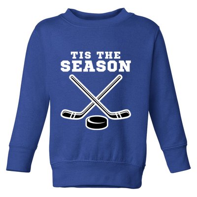 Ice Hockey Game Tis The Season Big Game Of Day Sport Funny Gift Toddler Sweatshirt