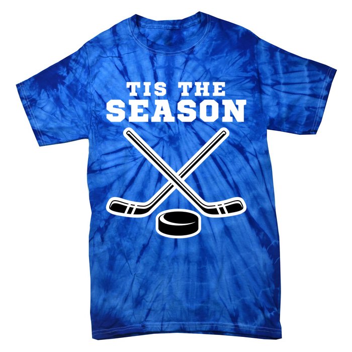 Ice Hockey Game Tis The Season Big Game Of Day Sport Funny Gift Tie-Dye T-Shirt