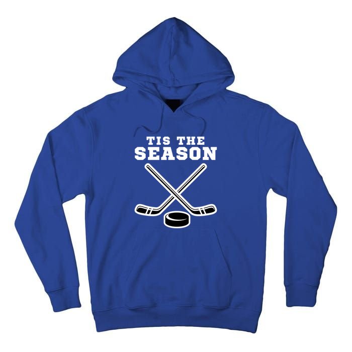 Ice Hockey Game Tis The Season Big Game Of Day Sport Funny Gift Tall Hoodie