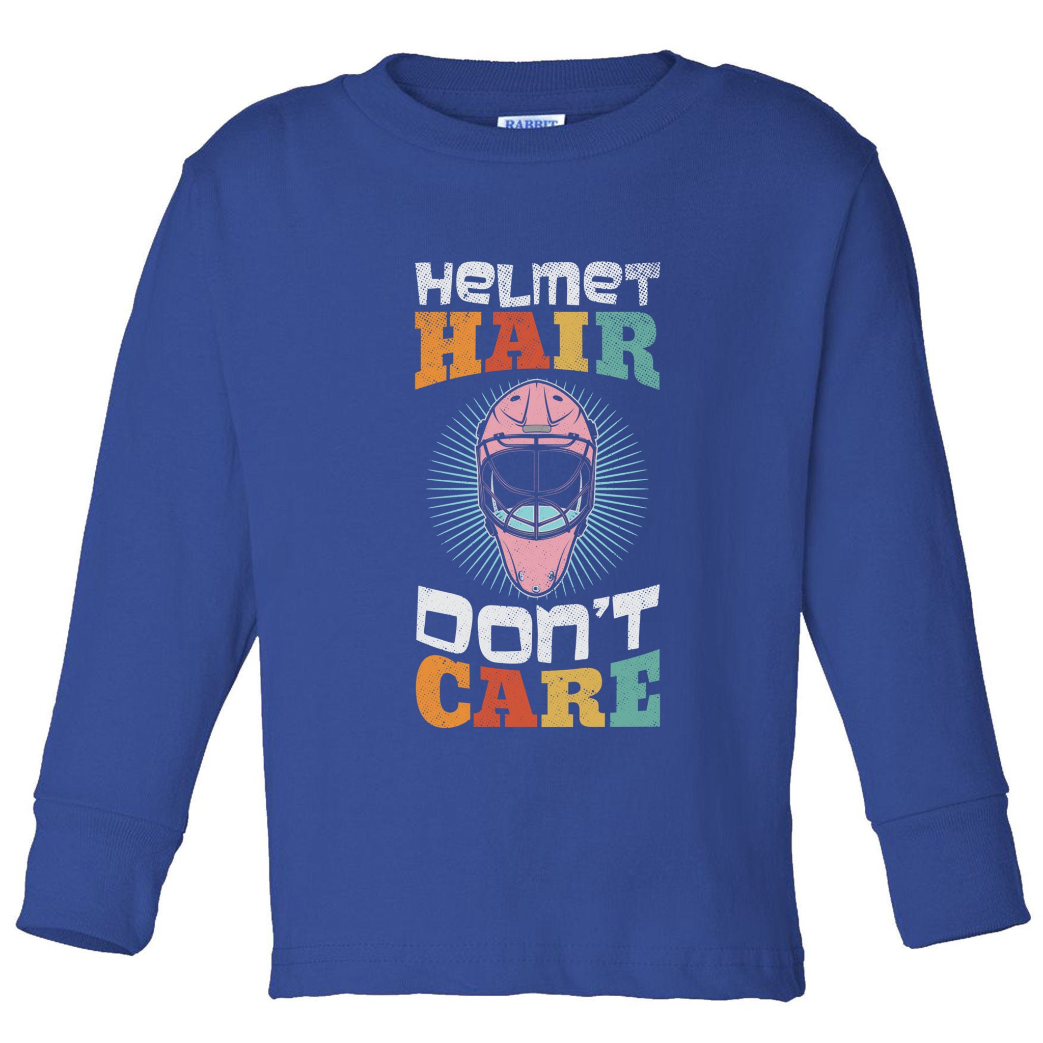 Ice Hockey Goaltender Helmet Hair Dont Care Funny Gift Toddler Long Sleeve Shirt