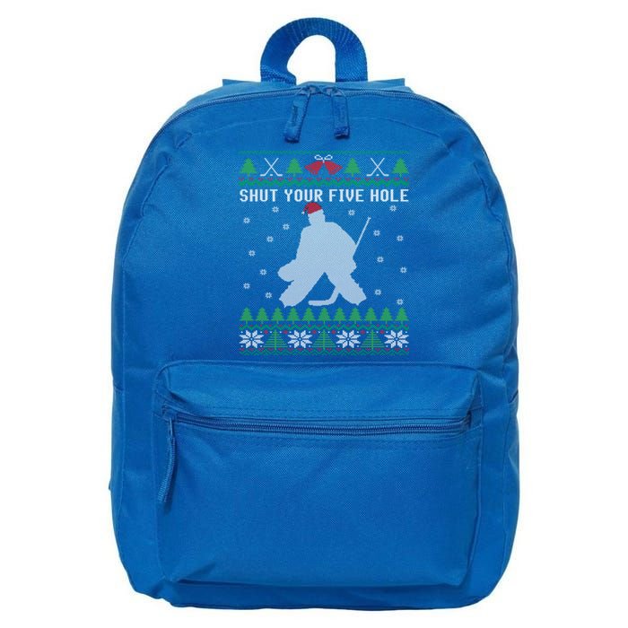 Ice Hockey Goalkeeper Ugly Christmas Shut Your Five Hole Gift 16 in Basic Backpack