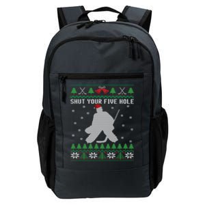 Ice Hockey Goalkeeper Ugly Christmas Shut Your Five Hole Gift Daily Commute Backpack