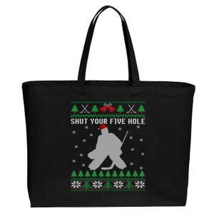 Ice Hockey Goalkeeper Ugly Christmas Shut Your Five Hole Gift Cotton Canvas Jumbo Tote