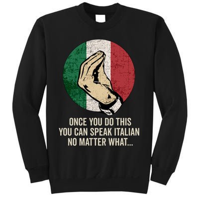 Italian Hand Gesture Italian Flag Sweatshirt