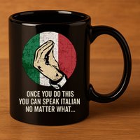 Italian Hand Gesture Italian Flag 11oz C Handle Ceramic Mug