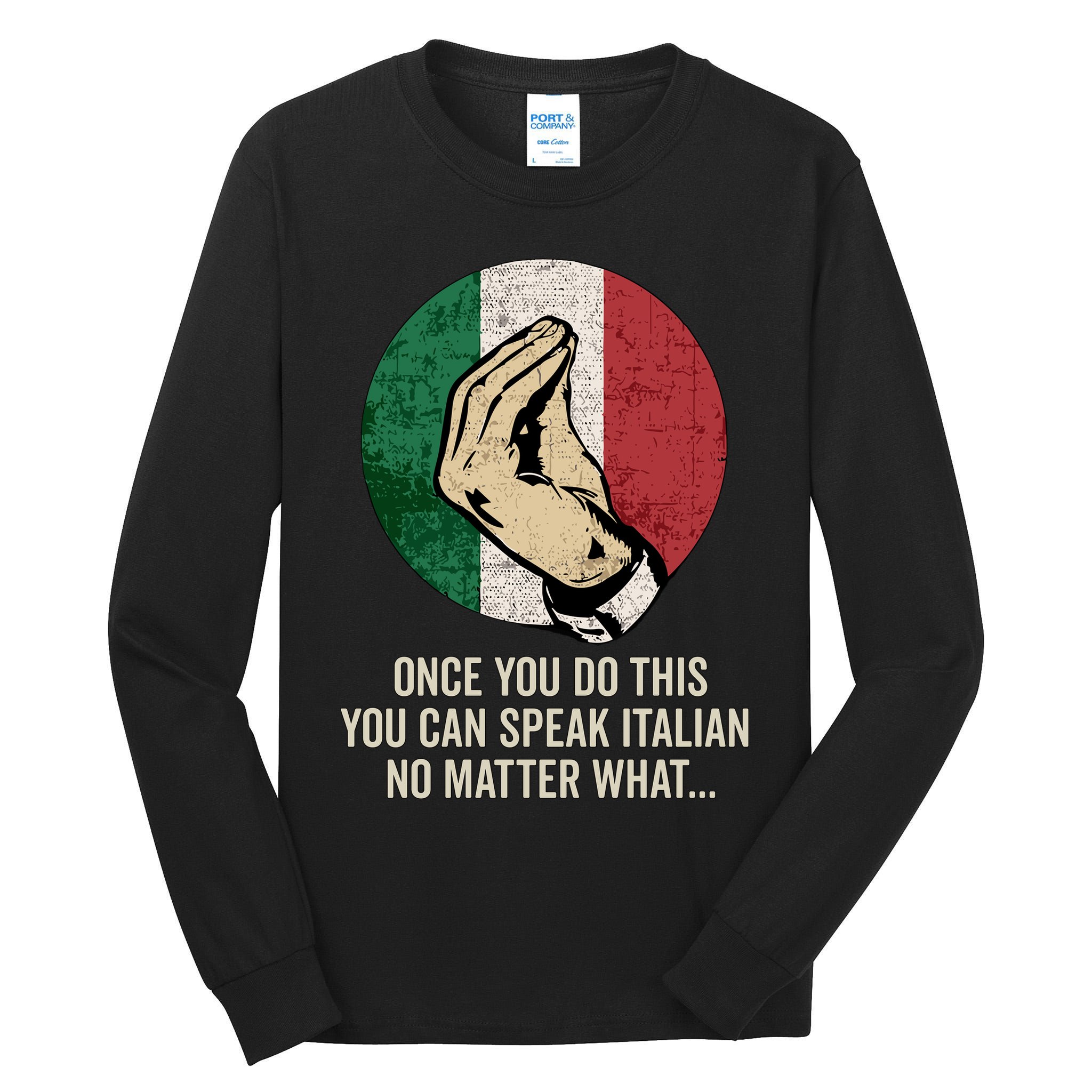 Italian Hand Gesture Italian Flag Tall Long Sleeve T-Shirt