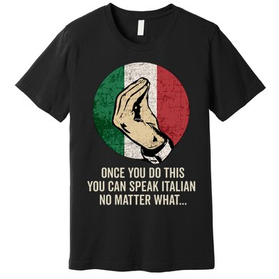 Italian Hand Gesture Italian Flag Premium T-Shirt
