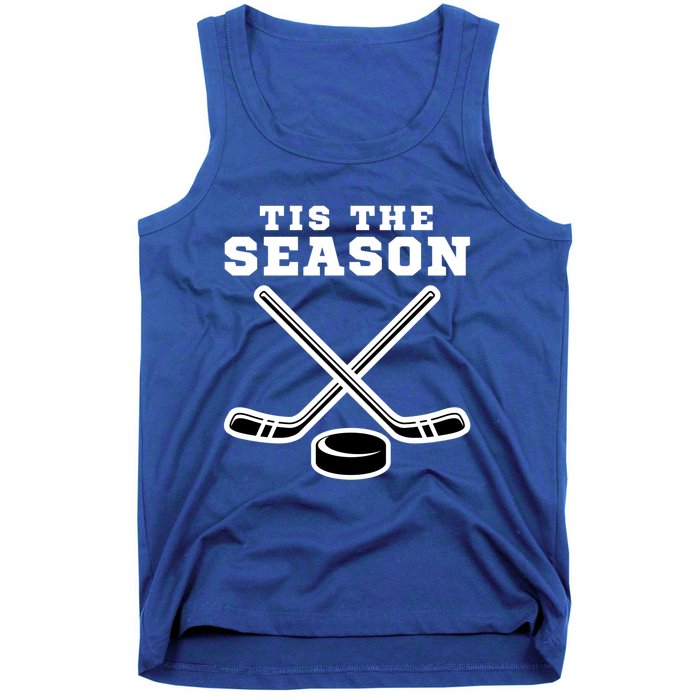 Ice Hockey Game Tis The Season Big Game Of Day Sport Gift Tank Top