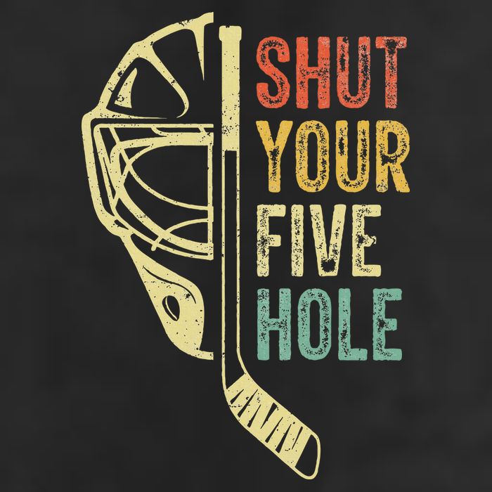 Ice Hockey Goalie Shut Your Five Hole 7 Panel Mesh Trucker Snapback Hat