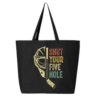 Ice Hockey Goalie Shut Your Five Hole 25L Jumbo Tote