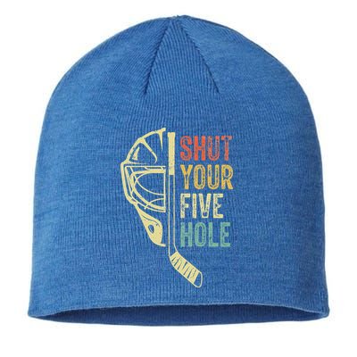 Ice Hockey Goalie Shut Your Five Hole Sustainable Beanie