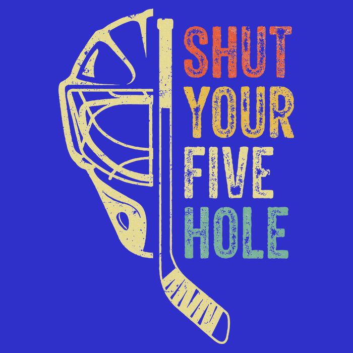 Ice Hockey Goalie Shut Your Five Hole Visor