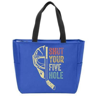 Ice Hockey Goalie Shut Your Five Hole Zip Tote Bag