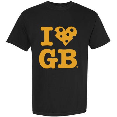 I Heart Gb Green Bay Garment-Dyed Heavyweight T-Shirt