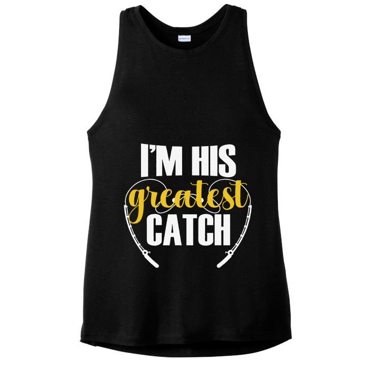 IM His Greatest Catch Funny Fishing Couple Husband Wife Ladies PosiCharge Tri-Blend Wicking Tank