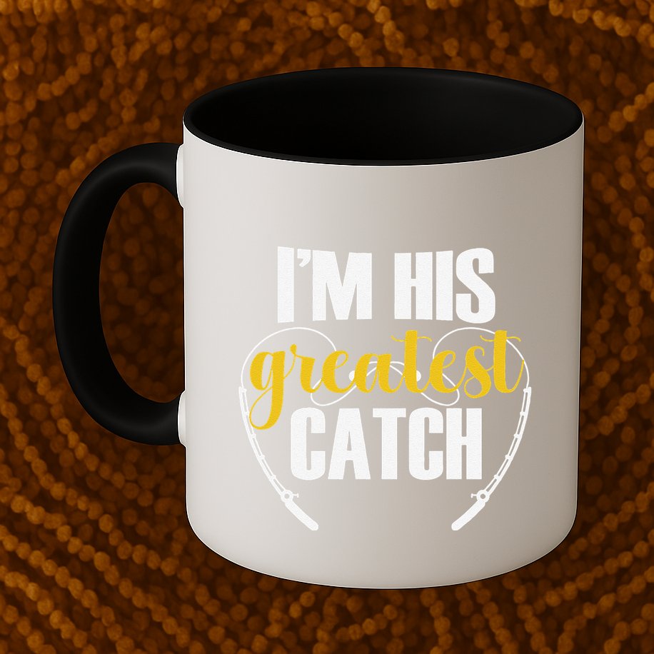 IM His Greatest Catch Funny Fishing Couple Husband Wife Mug