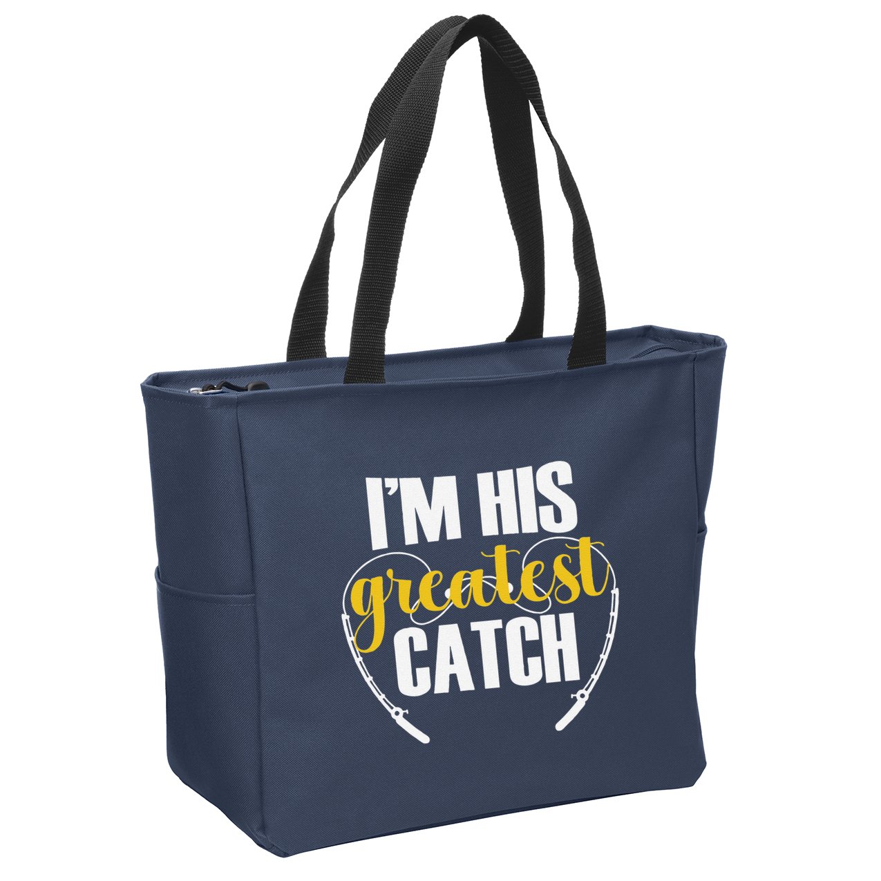 IM His Greatest Catch Funny Fishing Couple Husband Wife Zip Tote Bag