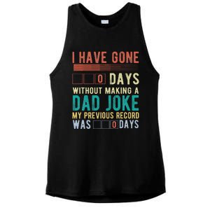 I Have Gone 0 Days Without Making A Dad Joke Fathers Day Ladies PosiCharge Tri-Blend Wicking Tank