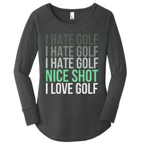 I Hate Golf Nice Shot I Love Golf retro Golfing Lover Women's Perfect Tri Tunic Long Sleeve Shirt