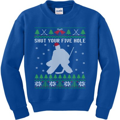 Ice Hockey Goalkeeper Ugly Christmas Shut Your Five Hole Gift Kids Sweatshirt